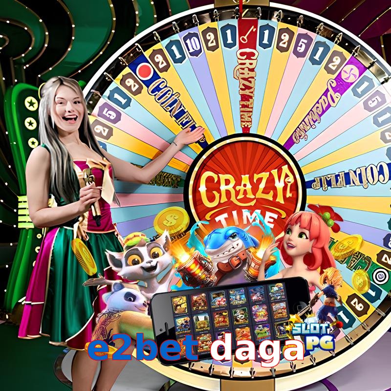 e2bet daga