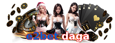 e2bet daga