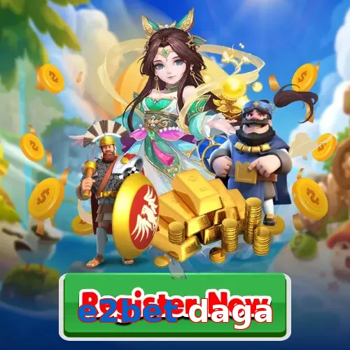 e2bet daga