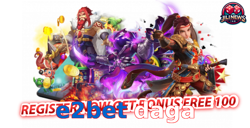 e2bet daga