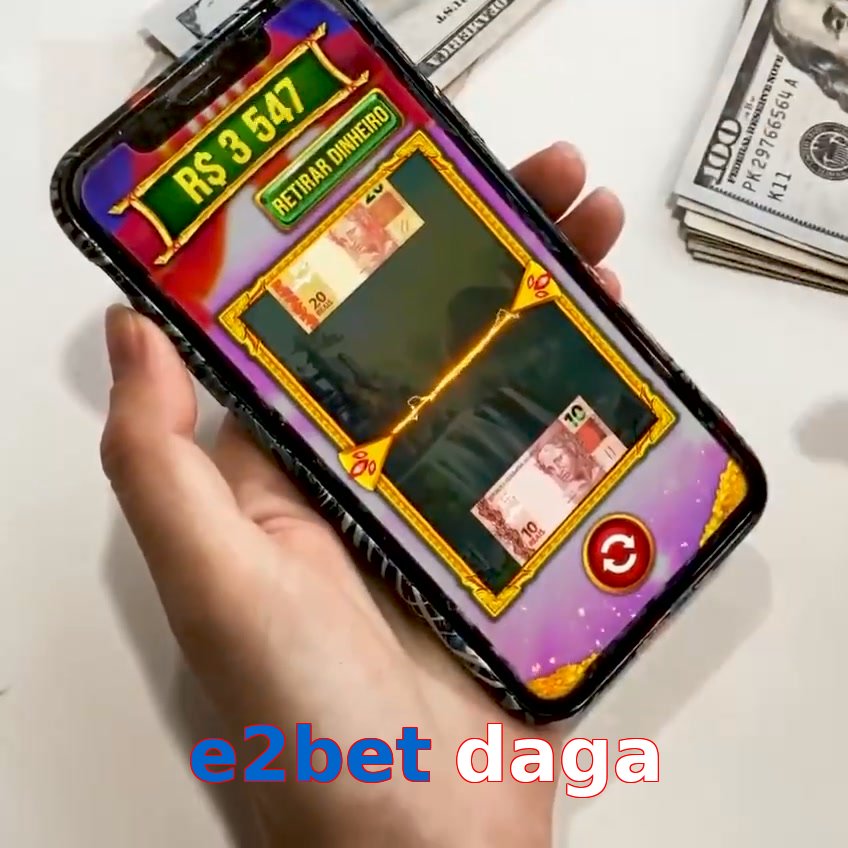 e2bet daga