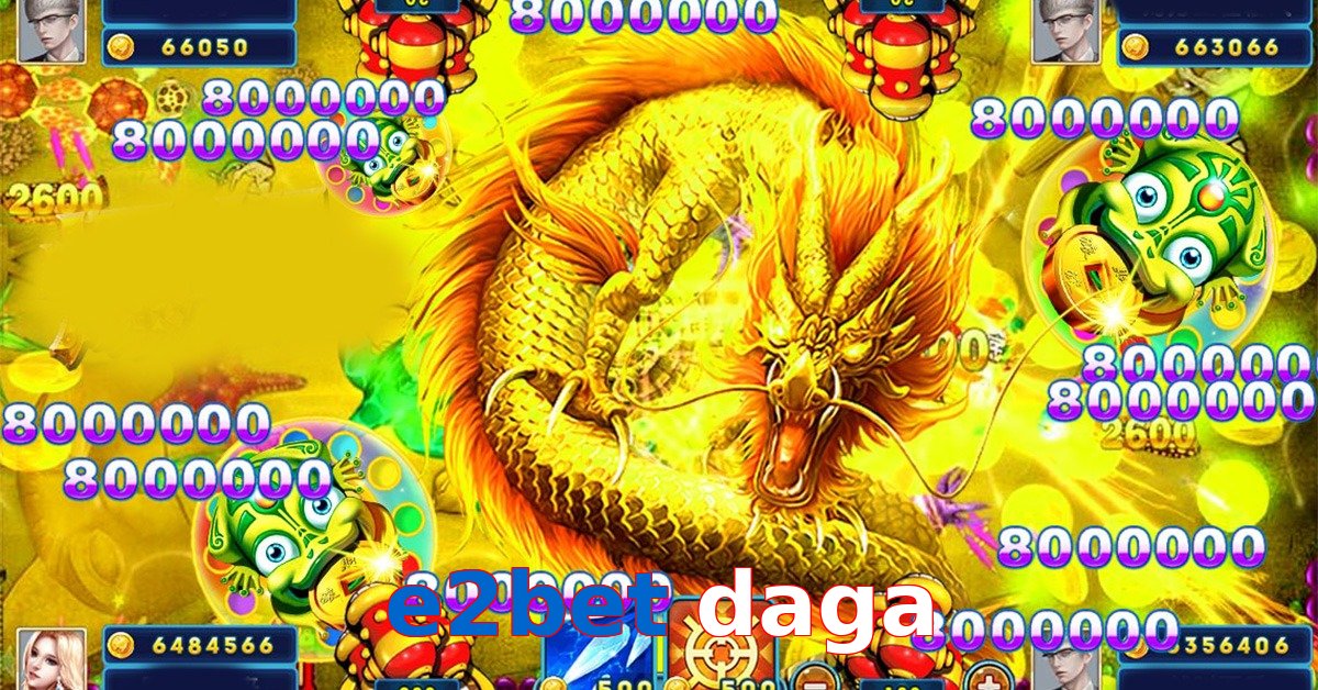 e2bet daga
