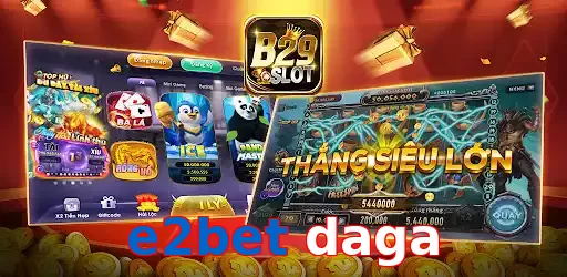 e2bet daga