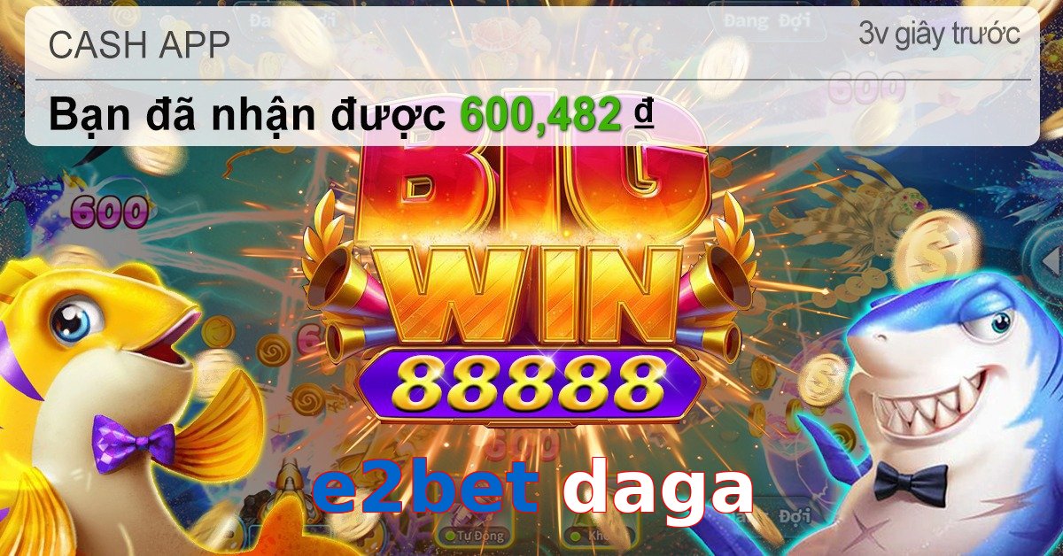 e2bet daga