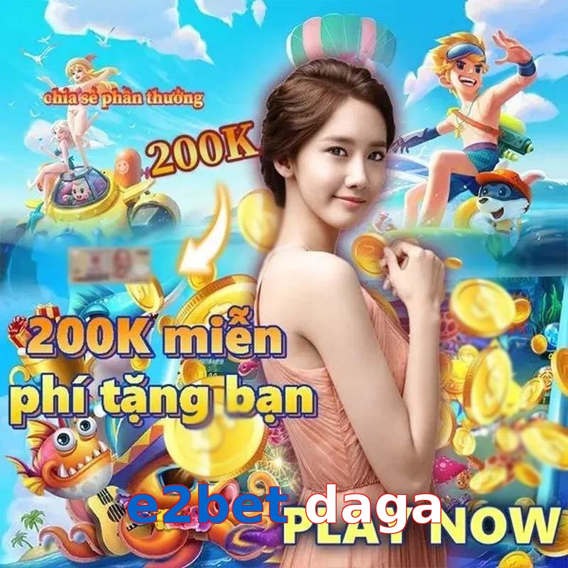 e2bet daga